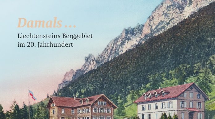 Bildband: «Damals…Liechtensteins Berggebiet im 20. Jahrhundert»