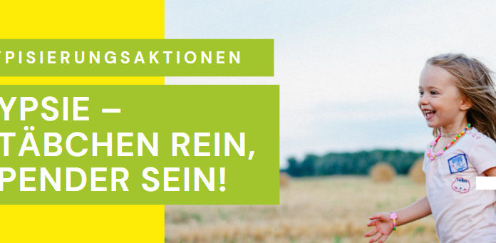 «Typsie – Stäbchen rein, Spender sein!»