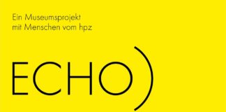 Sonderausstellung im Liechtensteinischen LandesMuseum «ECHO – Ein Museumsprojekt mit Menschen vom hpz»